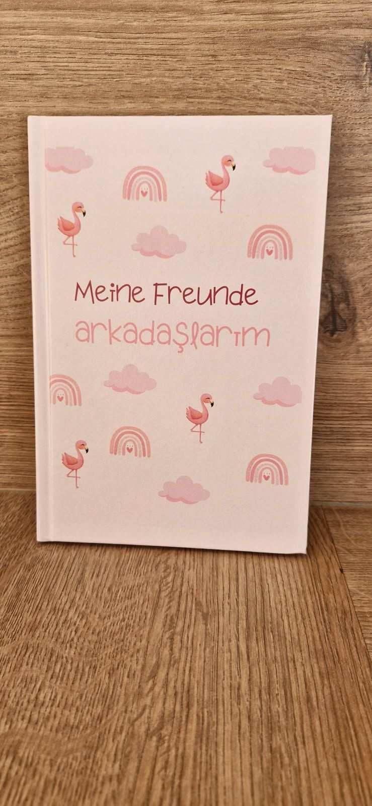 Freundebuch - Deutsch-Türkisch Freundebuch Deutsch-Türkisch –  für Kin
